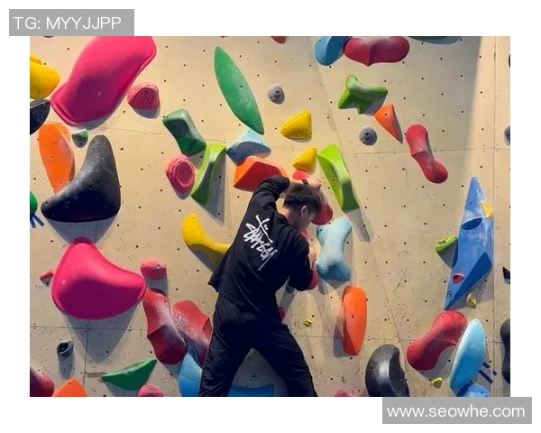 广州攀岩队边路渗透策略解析与攀岩热点发展趋势探讨